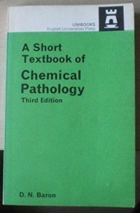 Image of A Short Textbook of Chemical Pathology