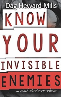 Image of Know Your Invisible Enemies … And Defeat Them