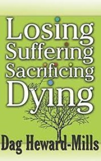 Image of Losing Suffering Sacrificing and Dying