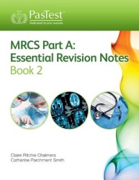 Image of MRCS Part A: Essential Revision Notes Book 2