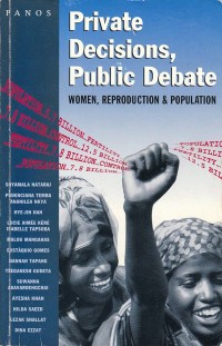 Image of Private Decisions, Public Debate: Women, Reproduction & Population