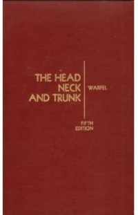 Image of The head neck and trunk